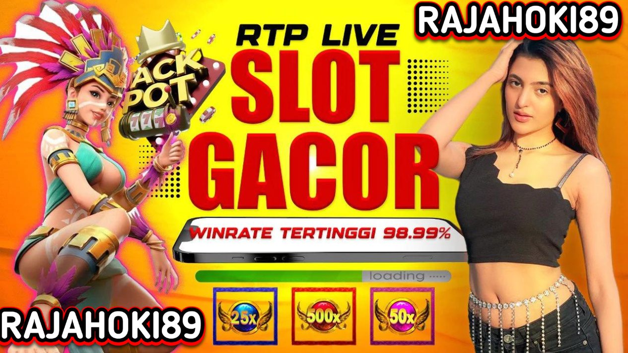 RAJAHOKI89 RTP LIVE SLOT GACOR
